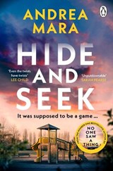 Hide and Seek - Andrea Mara - 9780552177993