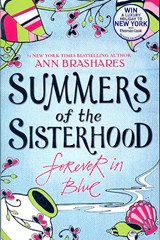 Summers of the Sisterhood: Forever in Blue - Ann Brashares - 9780552556392