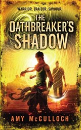 The Oathbreaker's Shadow - Amy McCulloch - 9780552566360