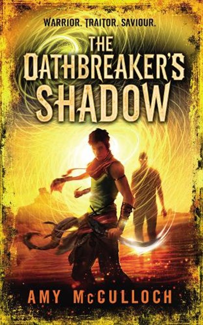 The Oathbreaker's Shadow, Amy McCulloch - Paperback - 9780552566360