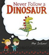 Never Follow a Dinosaur - Alex Latimer - 9780552569385