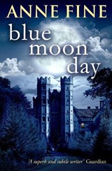 Blue Moon Day - Anne Fine - 9780552571883