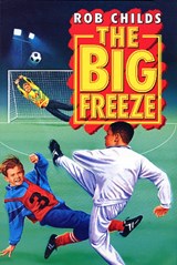 The Big Freeze - Rob Childs - 9780552572019