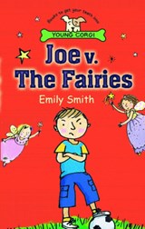 Joe v. the Fairies - Emily Smith - 9780552572033