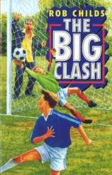 The Big Clash - Rob Childs - 9780552573283