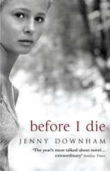 Before I Die - Jenny Downham - 9780552774628