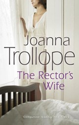 The Rector's Wife - Joanna Trollope - 9780552994705