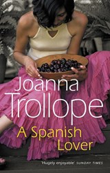 A Spanish Lover - Joanna Trollope - 9780552995498