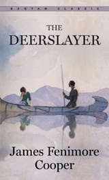 The Deerslayer - James Fenimore Cooper - 9780553210859
