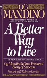 A Better Way to Live - MANDINO,  Og - 9780553286748