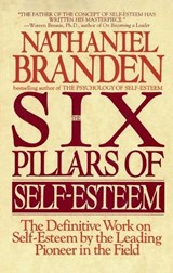Six Pillars of Self-Esteem - Nathaniel Branden - 9780553374391