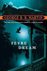 Fevre Dream - George R. R. Martin - 9780553383058
