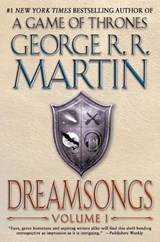 Dreamsongs: Volume I - George R. R. Martin - 9780553385687