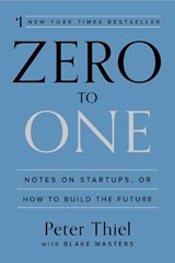 Zero to One - Peter Thiel ; Blake Masters - 9780553418286