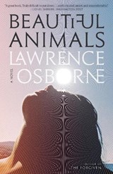 Beautiful Animals - Lawrence Osborne - 9780553447392