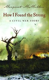 HOW I FOUND THE STRONG - Margaret McMullan - 9780553494921