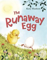 The Runaway Egg - Katy Hudson - 9780553523218