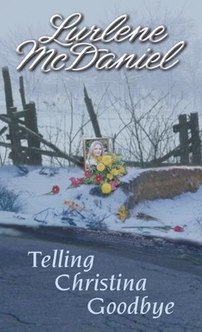 Telling Christina Goodbye, Lurlene Mcdaniel - Paperback - 9780553570878