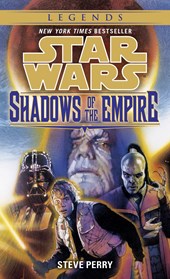 Perry, S: Shadows of the Empire: Star Wars Legends