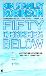Fifty Degrees Below - Kim Stanley Robinson - 9780553585810