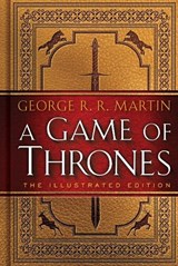 Game of Thrones: The Illustrated Edition - George R. R. Martin - 9780553808049