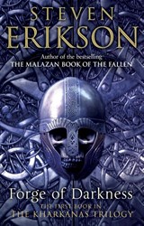 Forge of Darkness - Steven Erikson - 9780553820126