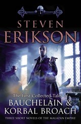 The Tales Of Bauchelain and Korbal Broach, Vol 1 - Steven Erikson - 9780553825732
