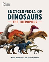 The Encyclopedia of Dinosaurs - Ruben Molina-Perez ; Asier Larramendi - 9780565094973