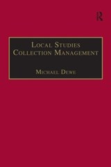 Local Studies Collection Management - Michael Dewe - 9780566083655