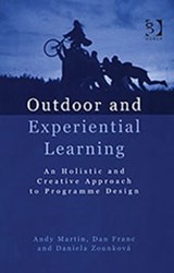 Outdoor and Experiential Learning - Andy Martin ; Dan Franc - 9780566086281