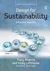 Design for Sustainability - Tracy Bhamra ; Vicky Lofthouse - 9780566087042