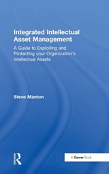 Integrated Intellectual Asset Management - Steve Manton - 9780566087219