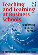 Teaching and Learning at Business Schools - Par Martensson ; Magnus Bild - 9780566088209
