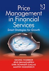 Price Management in Financial Services - Georg Wuebker ; Jens Baumgarten ; Martin Koderisch - 9780566088216