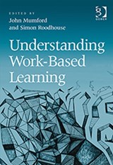 Understanding Work-Based Learning - John Mumford - 9780566091971