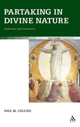 Partaking in Divine Nature - Rev Dr Paul M. Collins - 9780567031877