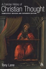 A Concise History of Christian Thought - LANE,  Anthony N. S. - 9780567044327