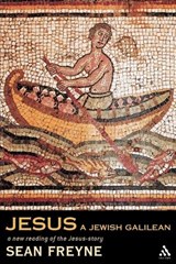 Jesus, A Jewish Galilean - FREYNE,  Sean - 9780567084675