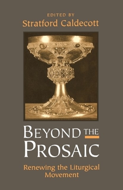 Beyond the Prosaic, Stratford Caldecott - Paperback - 9780567086365