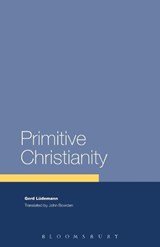 Primitive Christianity - Gerd Ludemann - 9780567088109