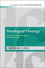 Doxological Theology - GREEN,  Christopher C - 9780567196514