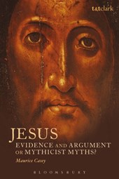 Jesus: Evidence and Argument or Mythicist Myths?