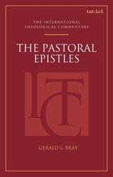The Pastoral Epistles (ITC) - Professor Gerald L. (Beeson Divinity School) Bray - 9780567716613