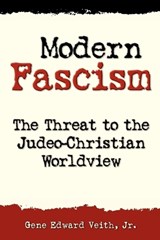 Modern Fascism - GENE EDWARD,  Jr. Veith - 9780570046035