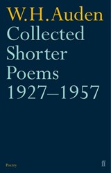 Collected Shorter Poems 1927-1957 - W.H. Auden - 9780571087358