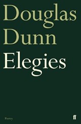 Elegies - Douglas Dunn - 9780571134694