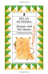 Jacques and his Master - Milan Kundera - 9780571139507