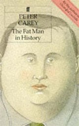 The Fat Man in History - Peter Carey - 9780571144389