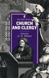The Faber Book of Church and Clergy - A.N. Wilson - 9780571169757