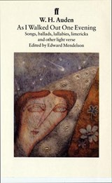 As I Walked Out One Evening - W.H. Auden - 9780571178988